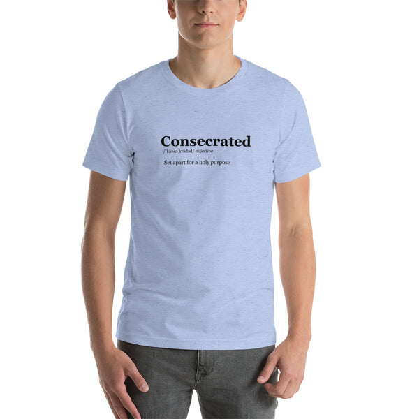 Consecrated T-Shirt