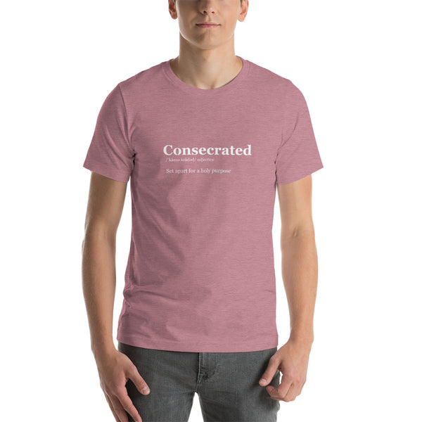 Consecrated T-Shirt